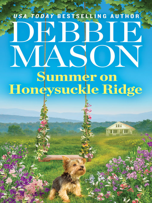 Title details for Summer on Honeysuckle Ridge by Debbie Mason - Available